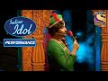 Nachiket ने अपने Unique Performance से जीता Judges का दिल | Indian Idol Season 12