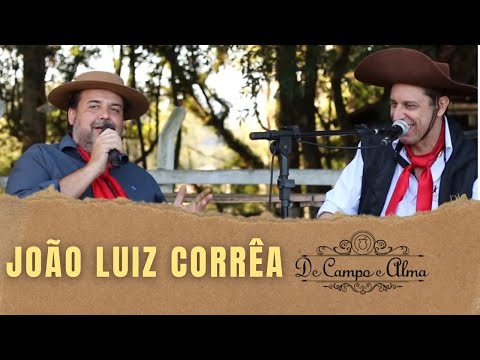 De Campo e Alma - João Luiz Corrêa 14/04/2019