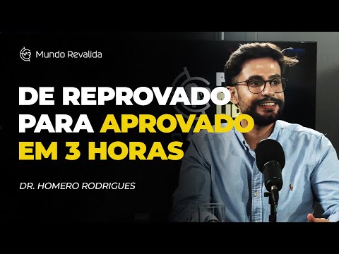 Homero Rodrigues - PodRevalidar #020 De Reprovado para Aprovado em 3 horas