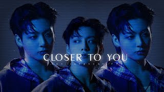 Download lagu Closer to you- Jeon Jungkook FMV mp3