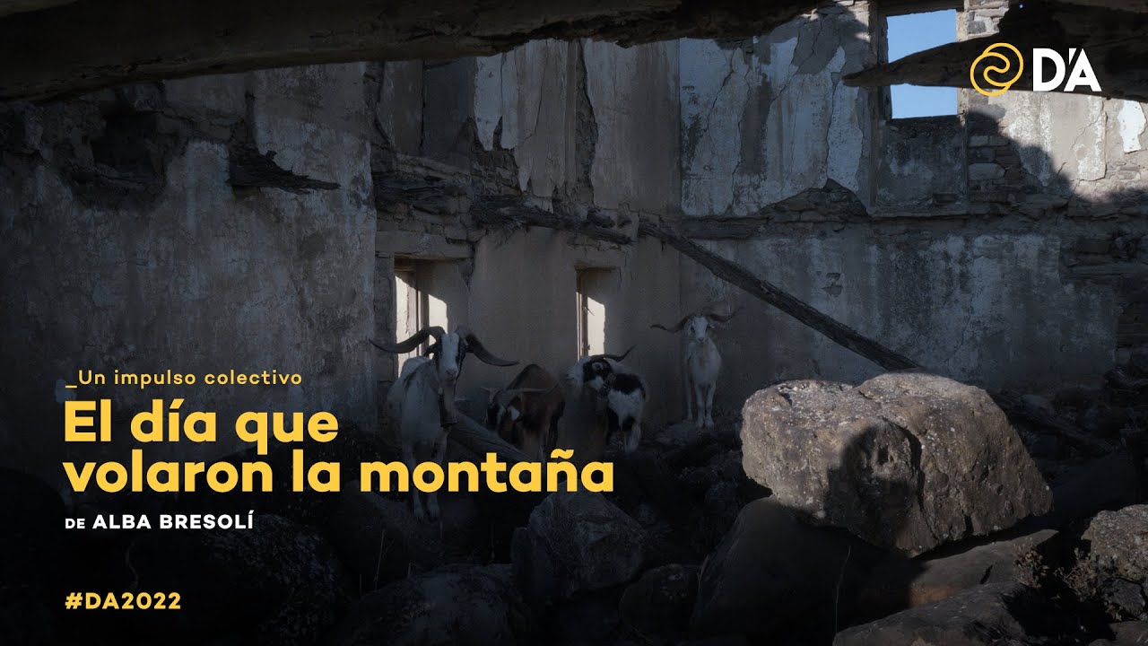 El día que volaron la montaña | Alba Bresolí | Trailer | D'A 2022
