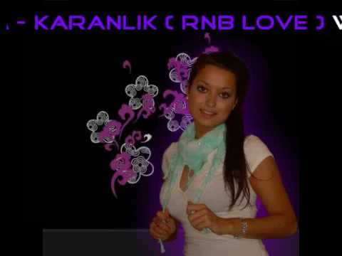 DJ PARLAK 2009 vs. Derya - Karanlik (RNB LOVE REMIX)