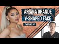 Ariana Grande: Achieve That Look | V Shape Face | Wave Plastic Surgery
