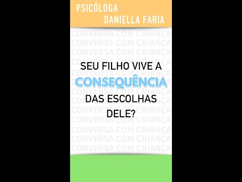 Toda Escolha Tem Suas Consequências l Psicóloga Daniella Faria | #Shorts
