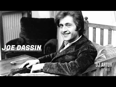 DJ ARTUR - JOE DASSIN (ORIGINAL REMIX)