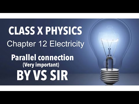 9. Physics|| ClassX || Electricity || Parallel connection of resistors