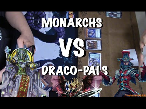 Yu-Gi-Oh Feature Match Monarchs Vs Draco-Pals (PePe) - March 2016
