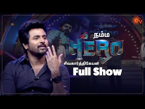 Namma Hero Sivakarthikeyan - Full Show | Sivakarthikeyan | Arjun | Kalyani Priyadarshan|  | Sun TV