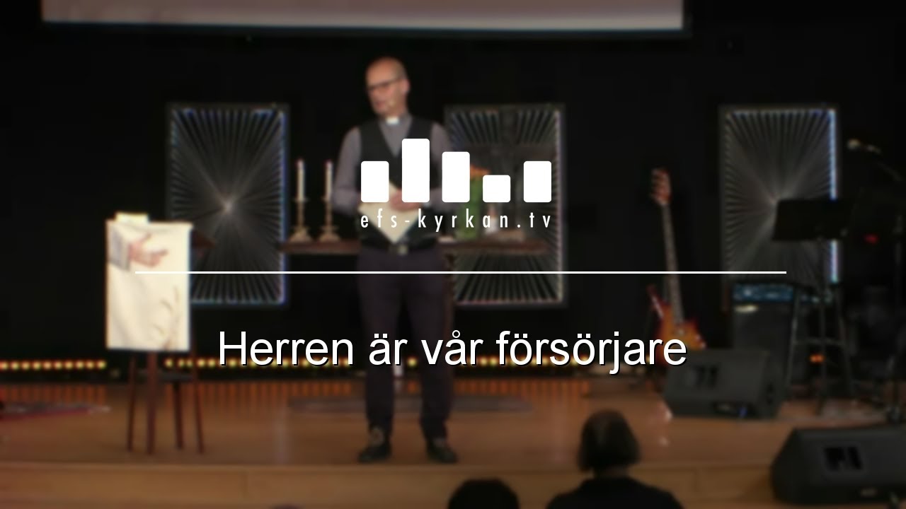 Herren är vår försörjare