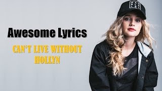 Hollyn - Can't Live Without (Letra Español - English)