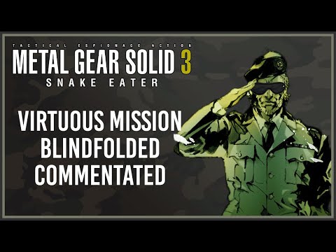 Metal Gear Solid 3: Snake Eater (XSS) Virtuous Mission Blindfolded WR in 05:43 w/ Commentary