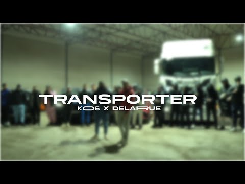 K06, DELARUE - TRANSPORTER (Official Video)