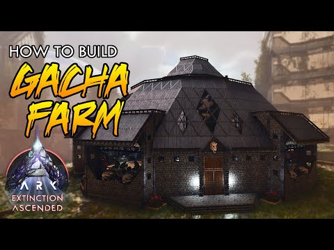 Building Guide: Ultimate Gacha Farm - For Ark Survival Ascended
