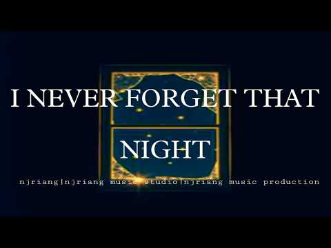 I Never Forget That Night  Broken Heart Romantic Sad Love Song