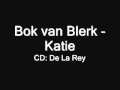 Bok van Blerk - Katie 