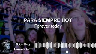 Tokio Hotel – Forever Now | Sub Español • Lyrics