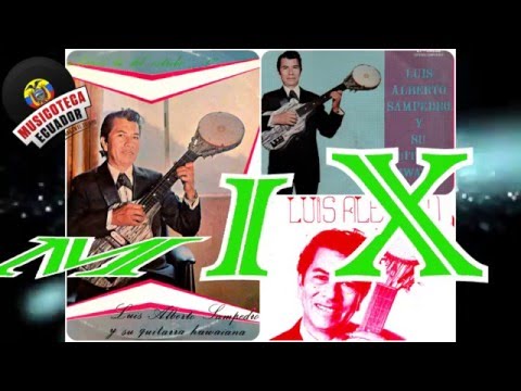 Mix de Sanjuanitos (Música Ecuatoriana) DISCO MIX Luis Alberto Sampedro