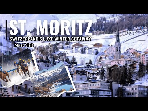 How to Experience the Best of St. Moritz, Switzerland! 🇨🇭❄️ Top Tips & Must-See Spots!🏞️