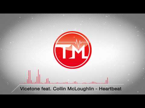 Vicetone feat. Collin McLoughlin - Heartbeat