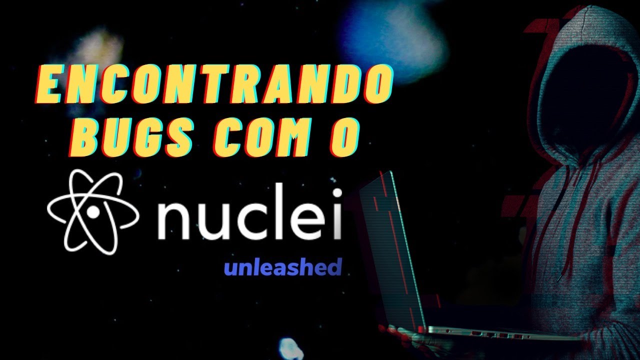 Encontrando Vulnerabilidades de Forma Automatizada com Nuclei