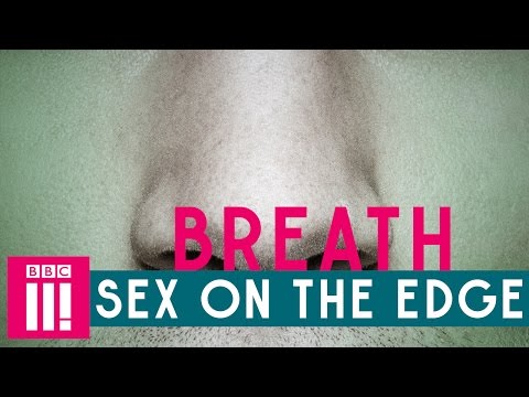 Auto Erotic Asphyxiation | Sex On The Edge