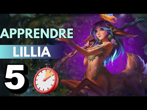 GUIDE FR S14 - APPRENDRE LILLIA EN MOINS DE 5 MINUTES !