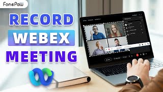 How to Record Webex Meeting As a Participant [Without/With Permission]