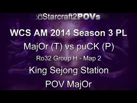 SC2 HotS - WCS AM 2014 S3 PL - MajOr vs puCK - Ro32 Group H - Map 2 - King Sejong Station - MajOr
