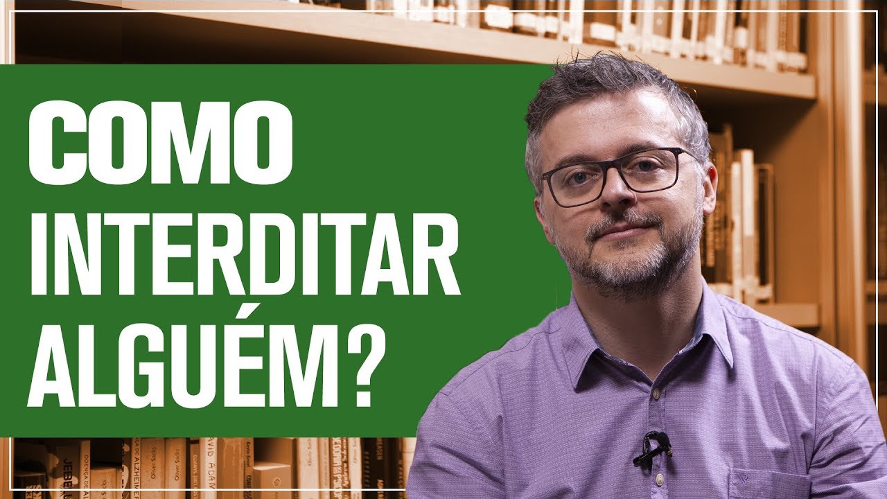 Interdição de uma pessoa  |  Daniel Barros - CRM/SP 100.674