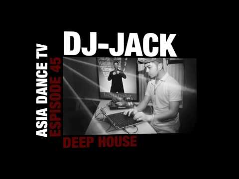 ASIA DANCE TV - EPISODE 45 : DJ  JACK ARIFEEN