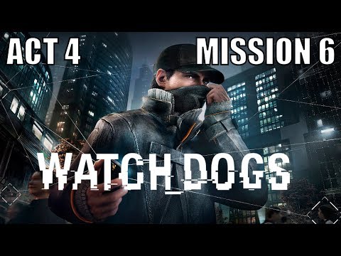 Watch Dogs - Ghosts of the Past - Act 4 Mission 6 - Walkthrough