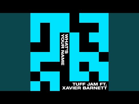 What's Your Name (feat. Xavier Barnett) (Caution Dub)