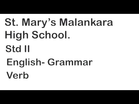 Standard:II  , Subject:English Grammar  , Topic:Verb