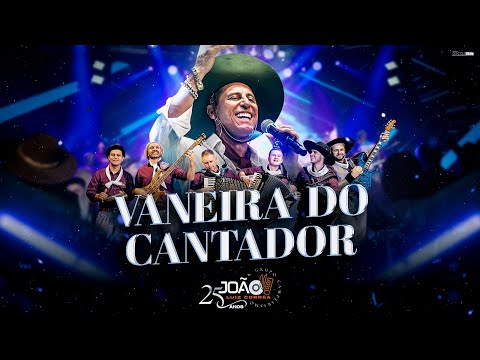 VANEIRA DO CANTADOR - João Luiz Corrêa & Grupo Campeirismo ( DVD 25 anos de Carreira) 4k 2024