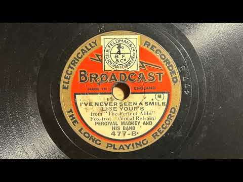 I've Never Seen A Smile Like Yours - Percival Mackey and His Band - Broadcast 477