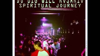 DJ Big Will Rosario - The Spiritual Journey (Journey Baby Powder Mix)