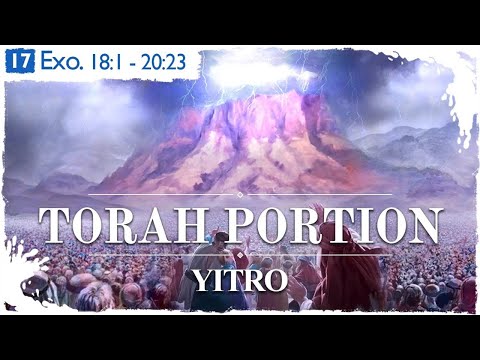 Torah Portion Yitro - Mount Sinai and The Ten Commandments