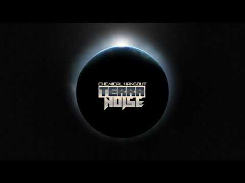 Terranoise - Chemical Hangout