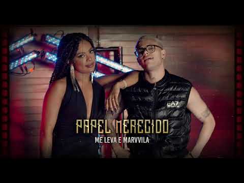 ME LEVA PRA CASA E MARVVILA | PAPEL MERECIDO ➠ LANÇAMENTO 2023 💎