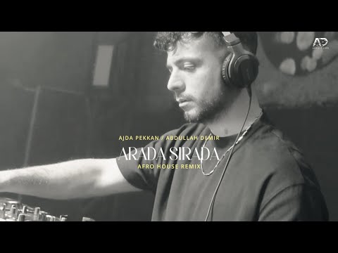 Ajda Pekkan - Arada Sırada ( Abdullah Demir Remix ) #afrohouse