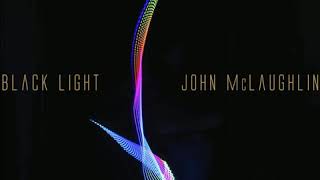 John McLaughlin &amp; The 4th Dimension - Being You Being Me (2015)