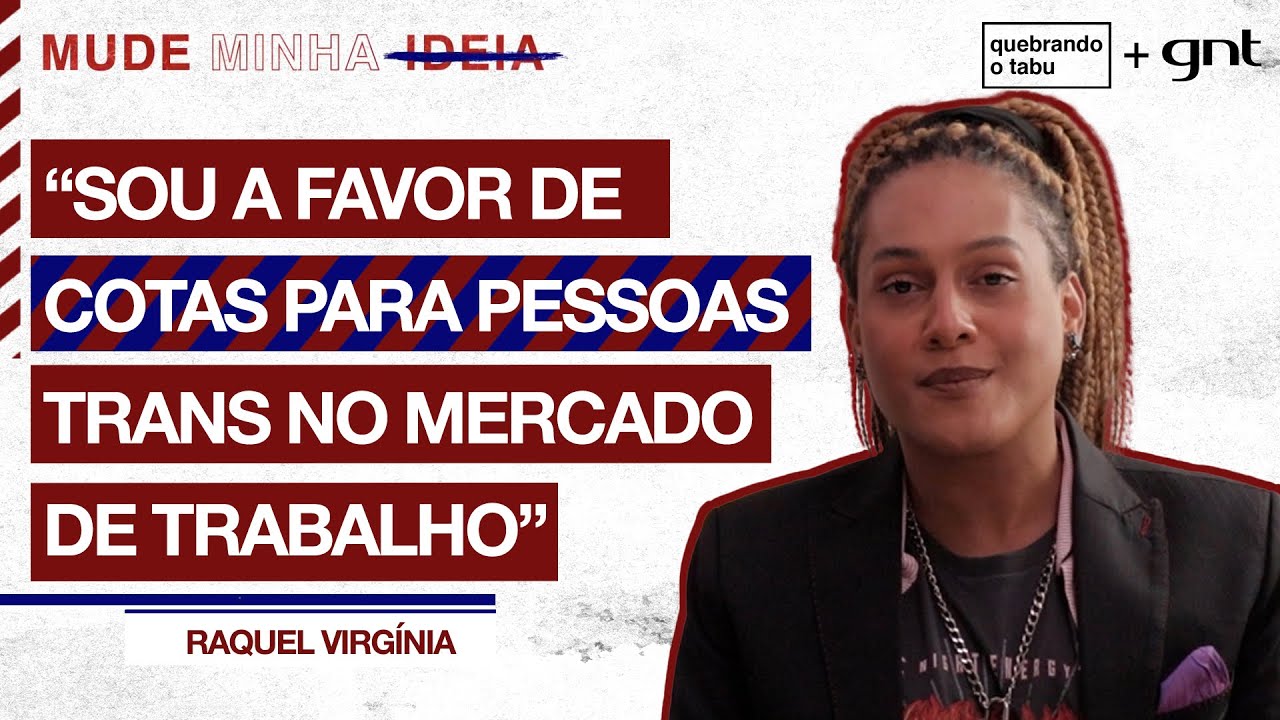 Cotas para pessoas trans: você é a favor ou contra? | Mude Minha Ideia