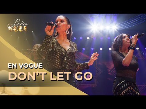 Ladies of Soul 2019 | Don't Let Go - En Vogue