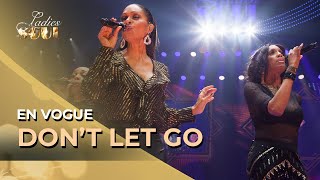 Ladies of Soul 2019 | Don&#39;t Let Go - En Vogue