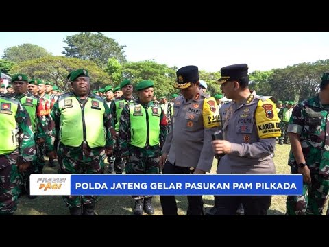 POLDA JATENG GELAR PASUKAN PAM PILKADA