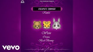 Wisin - Escapate Conmigo Ft. Ozuna, Bad Bunny versión Exclusiva