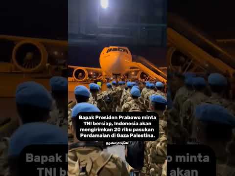20 ribu personil ke Gaza #tni #army #tnidihatirakyat #tniad #kopassus