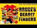 Bruce S Deadly Fingers Full HD Classic Action Movie Bruceploitation Movie Retro Central