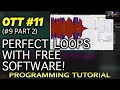 OTT 11 Looping Samples The EASY Way
