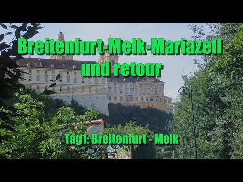Breitenfurt b. Wien - Melk - Mariazell, Tag 1: Breitenfurt - Melk